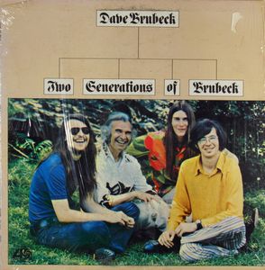 Two Generations Of Brubeck by Dave Brubeck