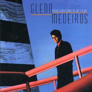 Glenn Medeiros – Nothing's Gonna Change My Love For You
