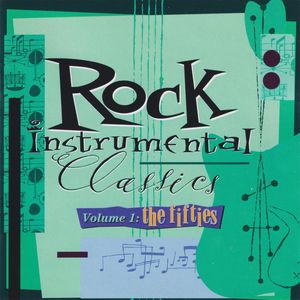 Various – Rock Instrumental Classics, Vol. 1: The Fifties