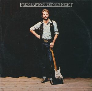 Eric Clapton – Just One Night