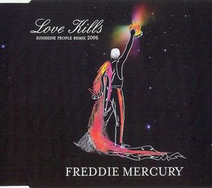 Love Kills (Sunshine People Remix 2006) by Freddie Mercury