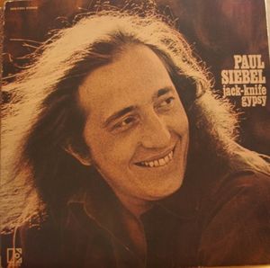 Paul Siebel – Jack-Knife Gypsy