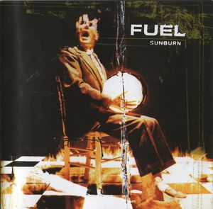 Fuel – Sunburn