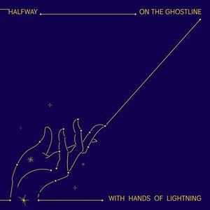 On The Ghostline, With Hands Of Lightning cover