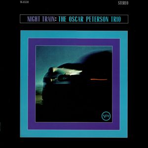 The Oscar Peterson Trio – Night Train