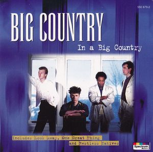 Big Country – In A Big Country