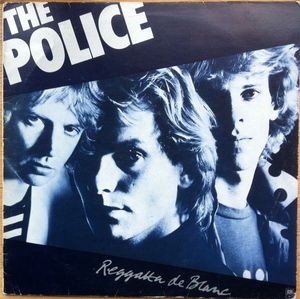 The Police – Reggatta De Blanc