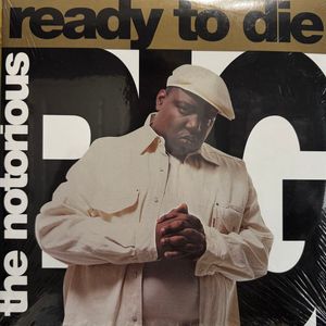 Ready To Die by Notorious B.I.G.