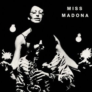 Miss Madona by Théâtre Du Chêne Noir D'Avignon