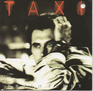 Bryan Ferry – Taxi