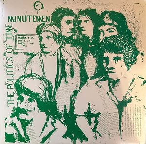 Minutemen – The Politics Of Time