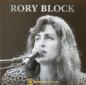 Rory Block – 2 Meter Sessions