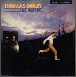 Blinded By Science by Thomas Dolby
