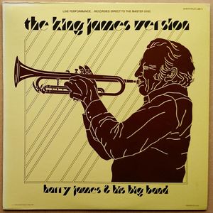 Harry James And His Big Band – The King James Version