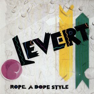 Rope A Dope Style by Levert Rope A Dope Style by Levert