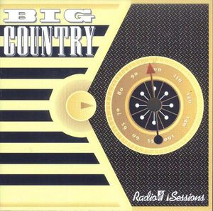 Big Country – Radio 1 Sessions