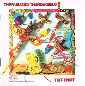 The Fabulous Thunderbirds – Tuff Enuff
