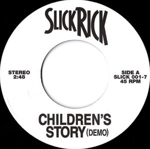 Slick Rick – Children’s Story (Demo)