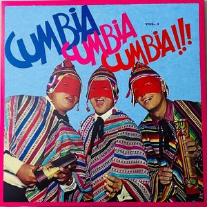 Cumbia Cumbia Cumbia!!! (Vol. 3) cover