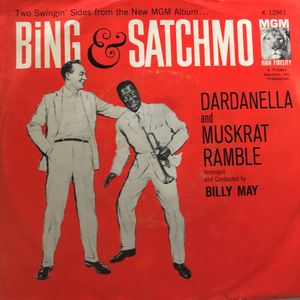 Bing Crosby & Satchmo – Muskrat Ramble / Dardanella