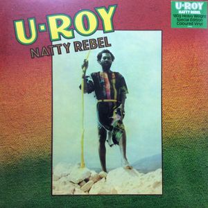 U-Roy – Natty Rebel
