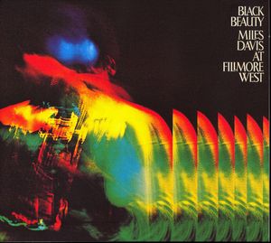 Black Beauty : Miles Davis At Fillmore West cover
