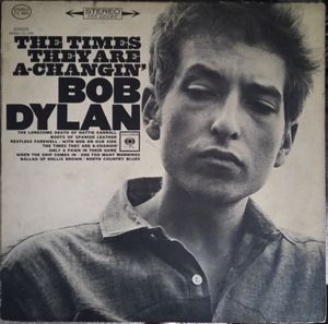 Bob Dylan – The Times They Are A-Changin'