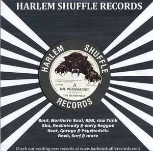 The Other Half – Mr. Pharmacist / I've Come So Far