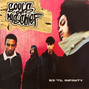 Souls Of Mischief – 93 'Til Infinity