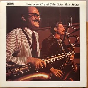 From A To Z by Al Cohn-Zoot Sims Sextet