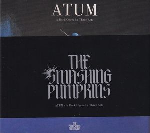 ATUM : A Rock Opera In Three Acts cover