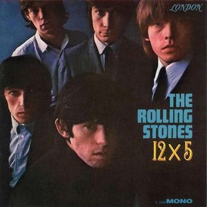 12 X 5 by The Rolling Stones