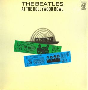 The Beatles At The Hollywood Bowl by The Beatles The Beatles At The Hollywood Bowl by The Beatles
