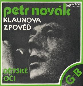 Klaunova Zpověď / Dětské Oči by Petr Novák,  George & Beatovens