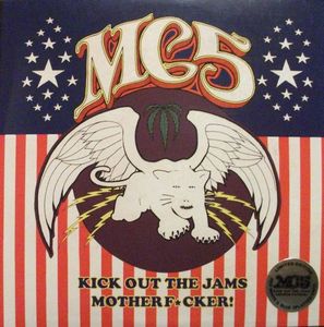 Kick Out The Jams Motherfucker! by MC5