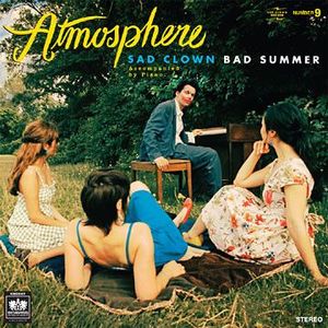 Sad Clown Bad Summer by Atmosphere