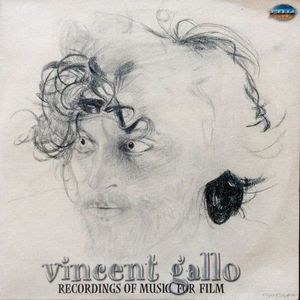 Vincent Gallo – Recordings Of Music For Film