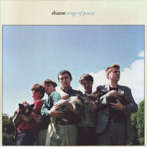 Songs Of Praise by Shame