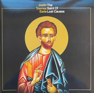 Justin Townes Earle – The Saint Of Lost Causes