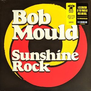Bob Mould – Sunshine Rock