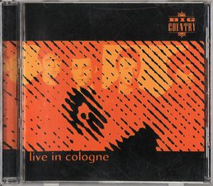 Big Country – Live In Cologne