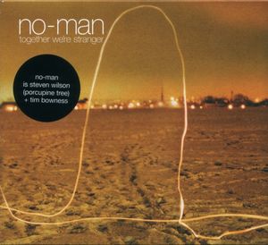 No-Man – Together We're Stranger