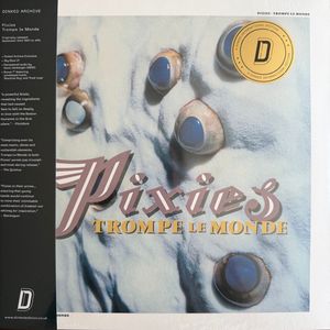 Trompe Le Monde by Pixies Trompe Le Monde by Pixies