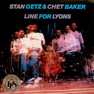 Stan Getz & Chet Baker – Line For Lyons