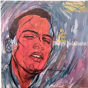 Harry Belafonte – My Lord What A Mornin'