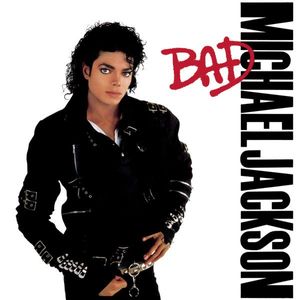 Bad by Michael Jackson