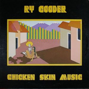 Ry Cooder – Chicken Skin Music
