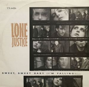 Lone Justice – Sweet, Sweet Baby (I'm Falling) (Remix)