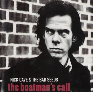 The Boatman's Call by Nick Cave & The Bad Seeds