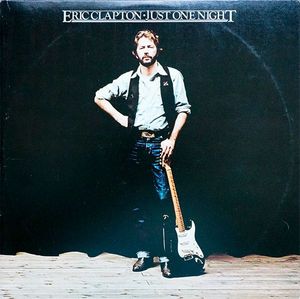 Eric Clapton – Just One Night